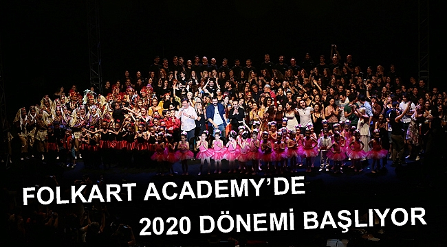 FOLKART ACADEMY’DE 2020 DÖNEMİ BAŞLIYOR