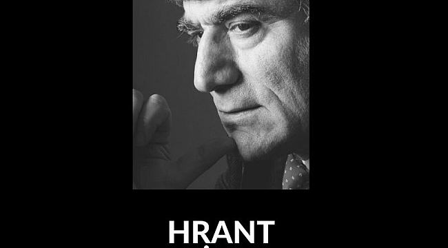 Hrant Dink’i Saygıyla Anıyoruz