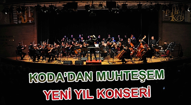 KODA’dan muhteşem yeni yıl konseri