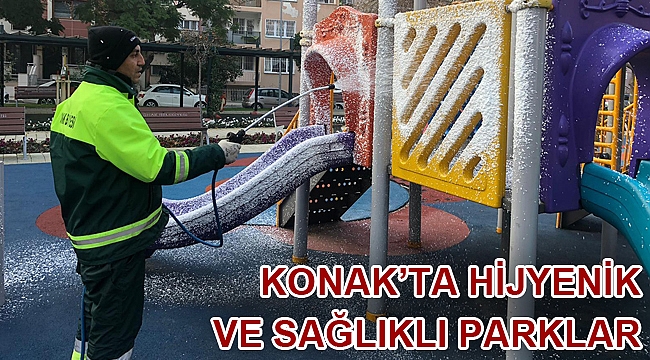 Konak’ta hijyenik ve sağlıklı parklar