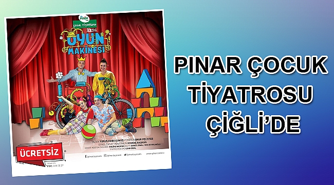 Pınar Çocuk Tiyatrosu Çiğli’de