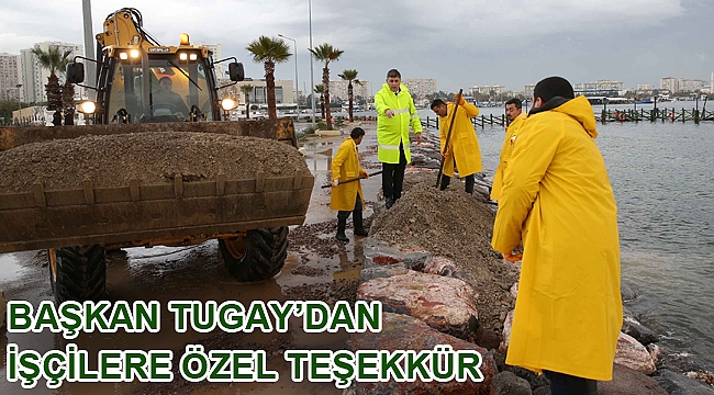Tugay’dan işçilere özel teşekkür