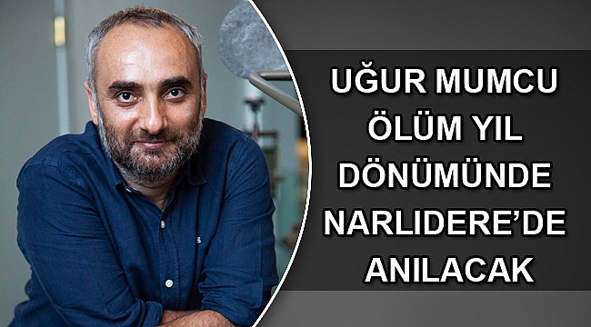 Uğur Mumcu ölüm yıl dönümünde Narlıdere’de anılacak