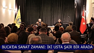 Buca’da Sanat Zamanı: İki Usta Şair Bir Arada