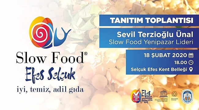 EFES SELÇUK'TA SLOW FOOD HAREKETİ BAŞLIYOR