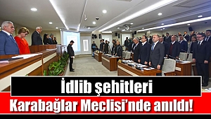 İdlib şehitleri Karabağlar Meclisi'nde de anıldı