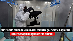 İzmir’de toplu ulaşıma virüs önlemi