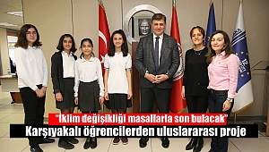Karşıyakalı öğrencilerden uluslararası proje: