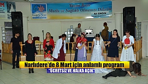 Narlıdere'de 8 Mart için anlamlı program