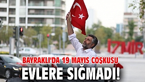 19 Mayıs Atatürk’ü Anma, Gençlik ve Spor Bayramı, Bayraklı’da kutlandı!