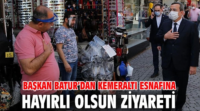 Başkan Batur’dan Kemeraltı esnafına hayırlı olsun ziyareti