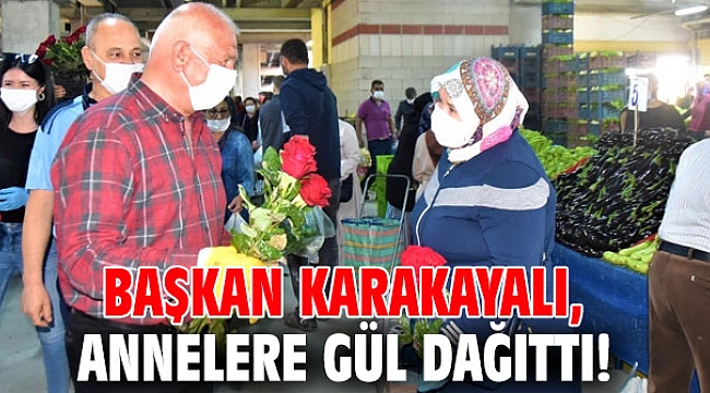 Başkan Karakayalı'dan Anneler Günü mesajı!