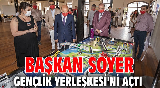 Başkan Soyer, Gençlik Yerleşkesi'ni açtı
