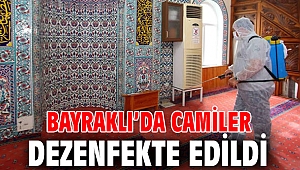 Bayraklı’da camiler dezenfekte edildi