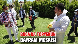 Buca’da topyekün bayram mesaisi 