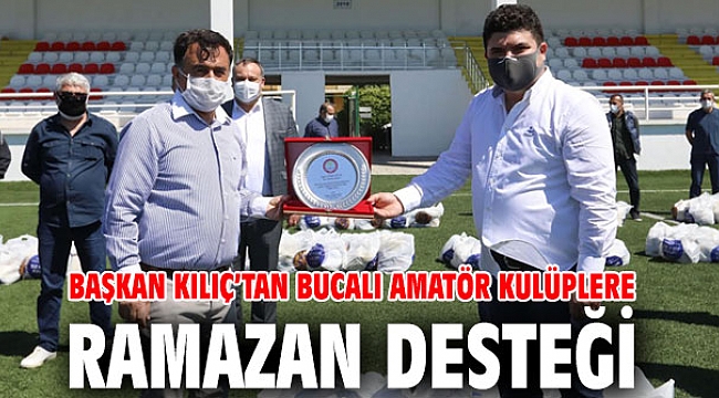 Bucalı amatör kulüplere Ramazan desteği