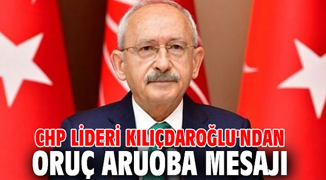 CHP lideri Kılıçdaroğlu'ndan Oruç Aruoba mesajı