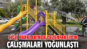 Çiğli’deki parklarda dezenfeksiyon çalışmaları yoğunlaştı