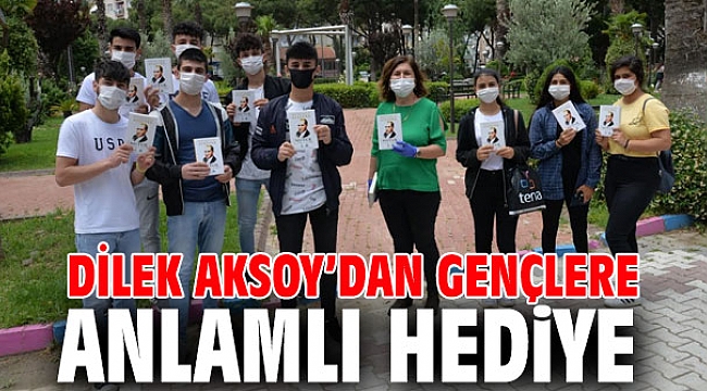 Dilek Aksoy’dan gençlere anlamlı hediye