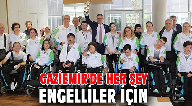 Gaziemir Belediyesi'nde her şey engelliler için