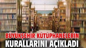 İzmir Büyükşehir Belediyesi kütüphanelerin kurallarını açıkladı