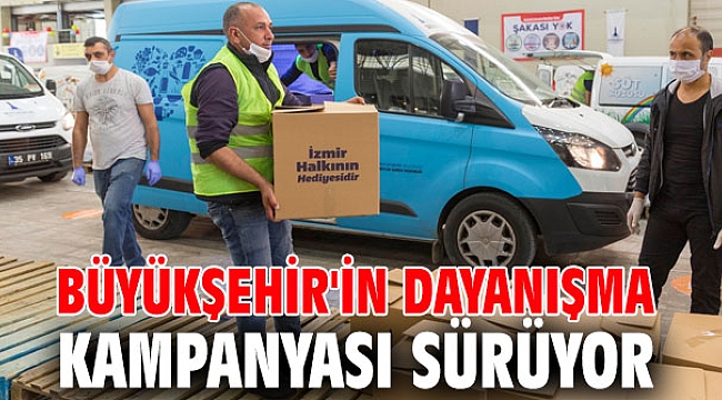 İzmir Büyükşehir Belediyesi'nin dayanışma kampanyası sürüyor