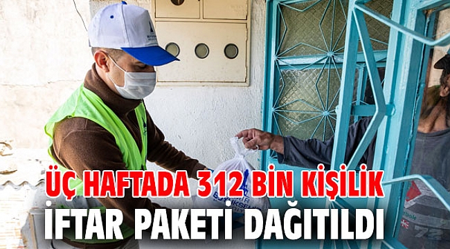 İzmir Büyükşehir Belediyesi, Üç haftada 312 bin kişilik iftar paketi dağıttı