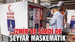İzmir’de şimdi de seyyar maskematik