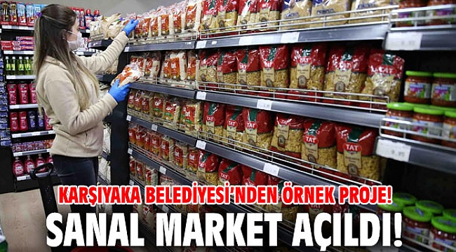 Karşıyaka'da Sanal Market açıldı!