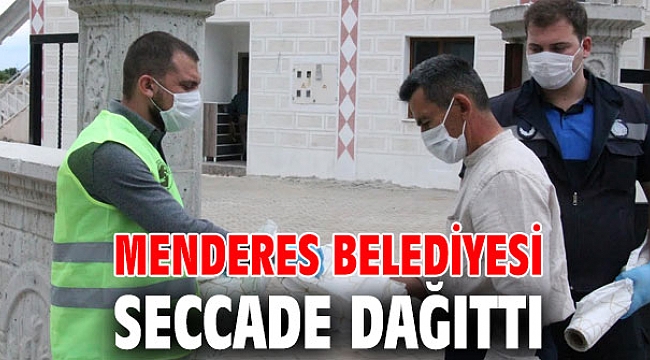 Menderes Belediyesi, Seccade dağıttı