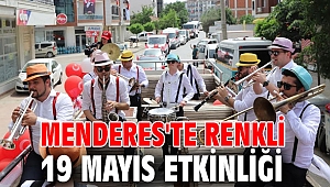 Menderes'te 19 Mayıs coşkusu!