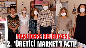 Narlıdere Belediyesi, 2. ‘Üretici Market’i açtı!