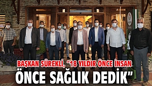 AK Parti Sürekli, “18 yıldır önce insan, önce sağlık dedik.”