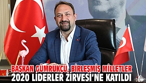 Başkan Gümrükçü, Birleşmiş Milletler 2020 Liderler Zirvesi’ne Katıldı