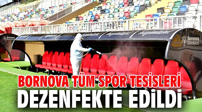Bornova tüm spor tesisleri dezenfekte edildi