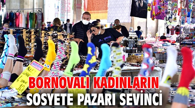 Bornovalı kadınların Sosyete Pazarı sevinci