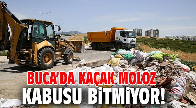 Buca’da kaçak moloz kabusu bitmiyor!