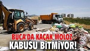 Buca’da kaçak moloz kabusu bitmiyor! 