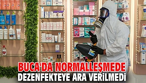 Buca'da normalleşmede dezenfekteye ara verilmedi 