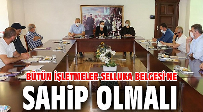 Bütün işletmeler Selluka Belgesi'ne sahip olmalı