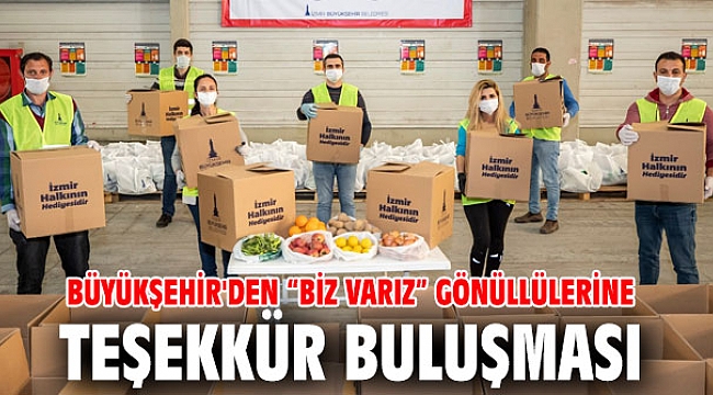 Büyükşehir'den “Biz Varız” gönüllülerine teşekkür buluşması