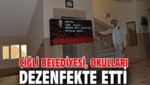 Çiğli Belediyesi, okulları dezenfekte etti