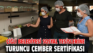 Çiğli Belediyesi Sosyal Tesislerine, Turuncu Çember Sertifikası