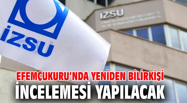 Efemçukuru’nda yeniden bilirkişi incelemesi yapılacak
