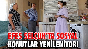 Efes Selçuk’ta sosyal konutlar yenileniyor!