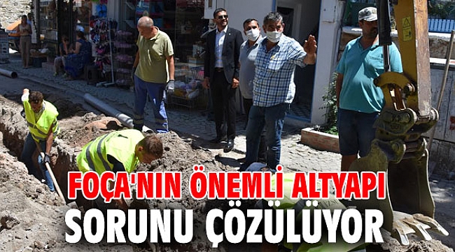 Foça'nın önemli altyapı sorunu çözülüyor