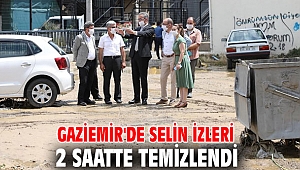 Gaziemir'de selin izleri 2 saatte temizlendi