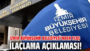 İzmir Büyükşehir Belediyesi'nden flaş ilaçlama açıklaması!