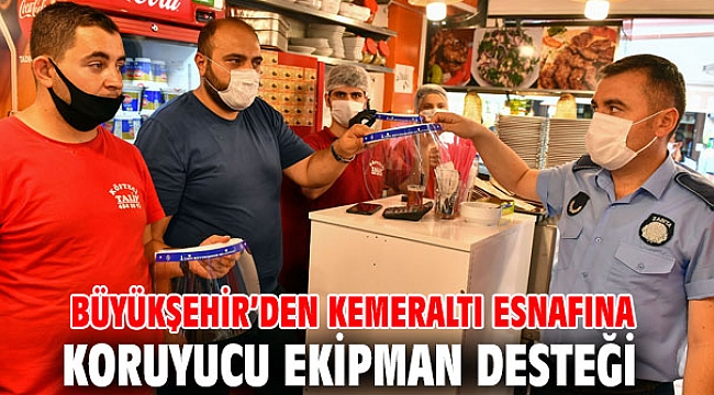 İzmir Büyükşehir Belediyesi'nden Kemeraltı esnafına koruyucu ekipman desteği