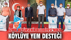 İzmir Büyükşehir Belediyesi’nden köylüye yem desteği